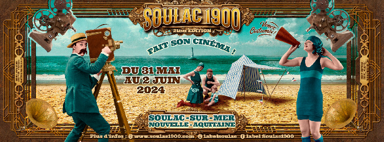 21ème édition : Soulac 1900 fait son cinéma ! 