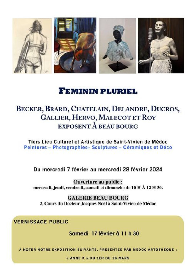 Exposition FEMININ PLURIEL (Vernissage le 17/02 à 11h30)